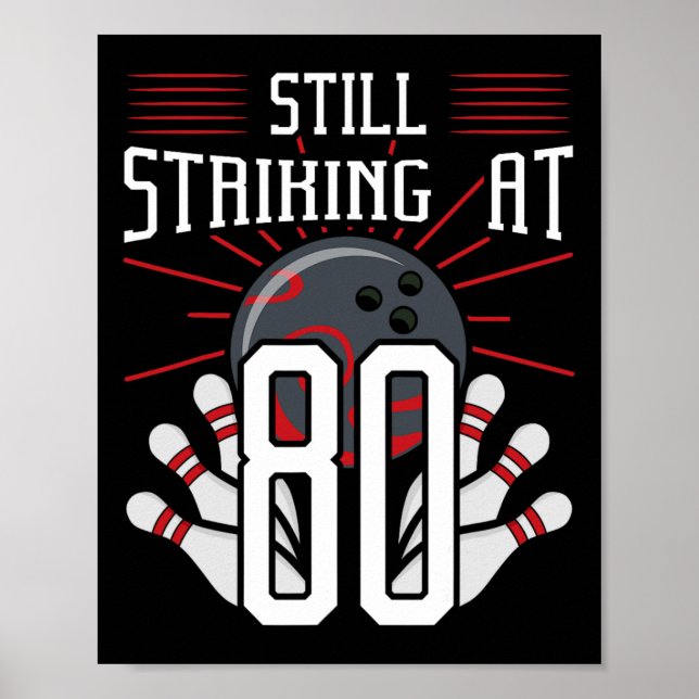 Poster Frappe Toujours À 80 Bowling Anniversaire Celebr (Devant)