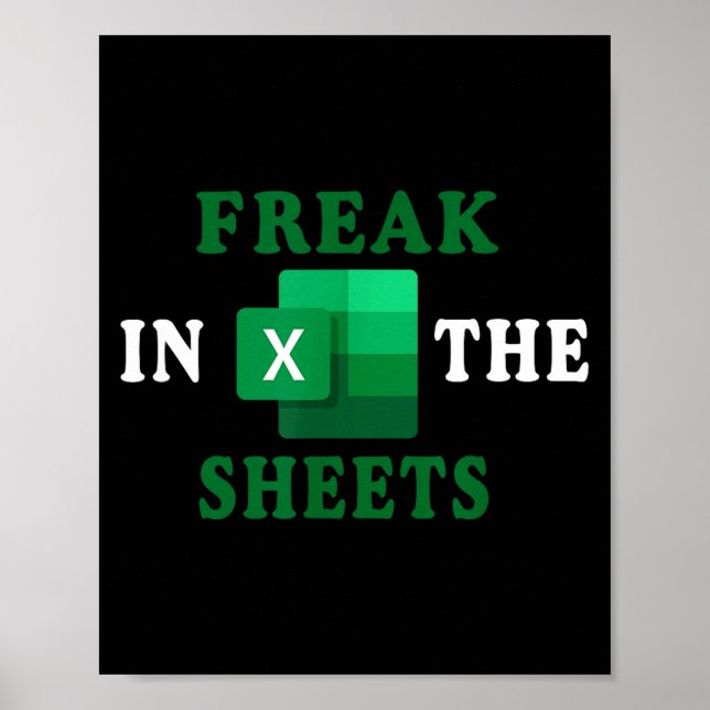 Poster Freak In The Sheets, Accountant Funny Spreadsheet  (Devant)