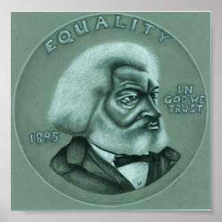 Poster Frederick Douglass - Égalité