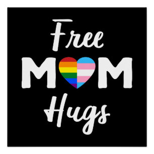 Poster Free Mom Hugs II - Rainbow Gay Trans Pride