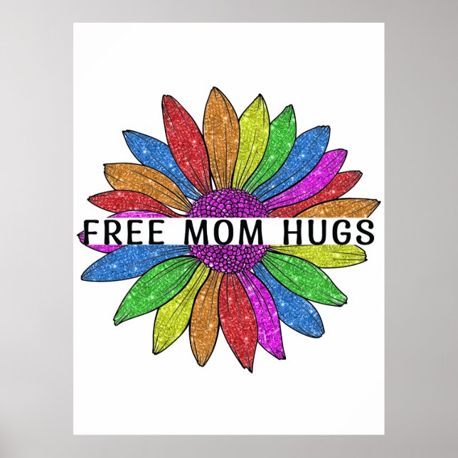 Poster Free Mom Hugs LGBTQIA+ Fierté Support (Devant)