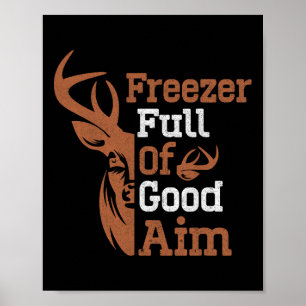 Poster Freezer Plein De Bon Objectif Chasse Saison Amusan