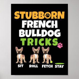 Poster French Bulldog Tricks I Amoureux des chiens I Fun 