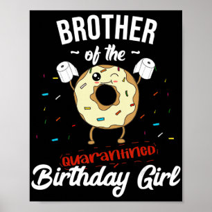 Poster Frère De La Fille D'Anniversaire Quarantinée Drôle