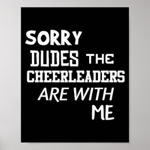 Poster Frère de pom-pom girl drôle Cadeau de dudes désolé