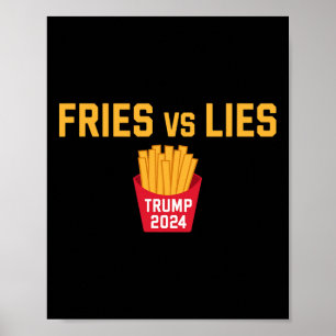 Poster Frites contre mensonges Trump 2024 Trump 2024 Frit