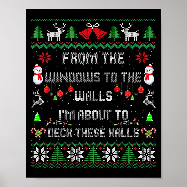 Poster From The Windows To The Walls Deck These Halls Fun (Devant)