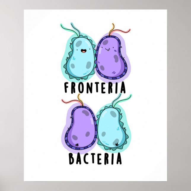Poster Fronteria Bactéries Funky Biology Pun (Devant)