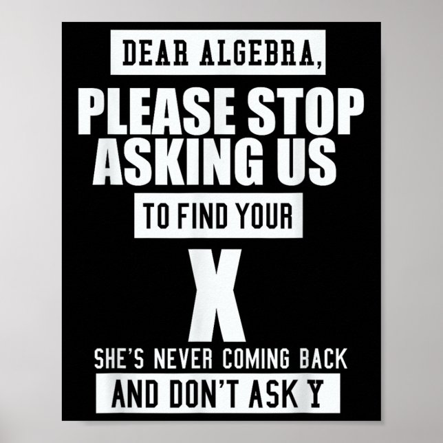 Poster Ft designs Chère algèbre - Drôle Sloga Mathématiqu (Devant)