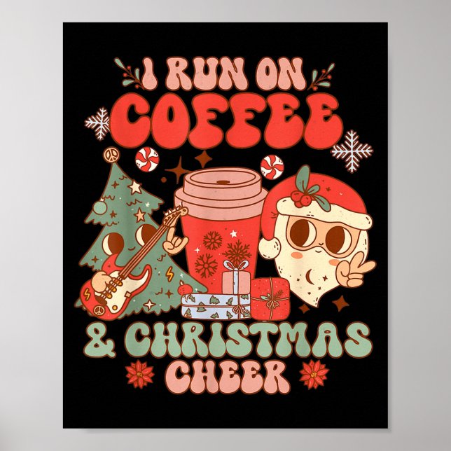 Poster Fueled By Coffee &amp; Christmas Cheer Funny Coffe (Devant)