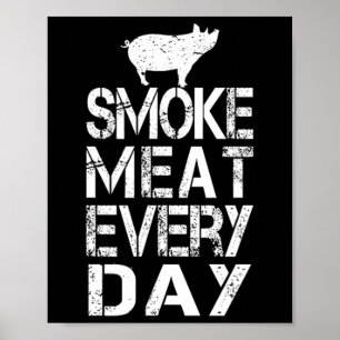 Poster Fumée amusante Viande tous les jours Père papa Bbq