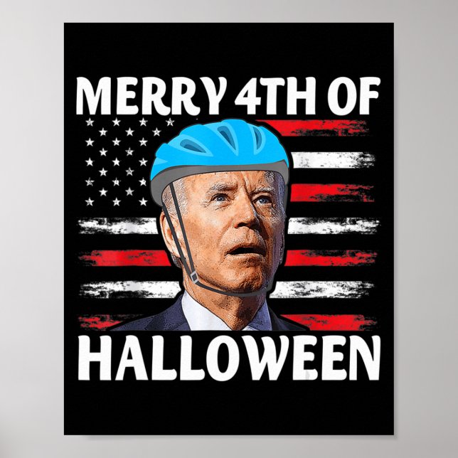 Poster Fun Biden Dazed Joyeux Juillet Joyeux Halloween Bi (Devant)