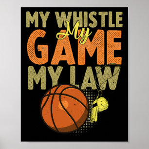 Poster Fun Bysketbyll Citations d'arbitre Don I Hoops Ref