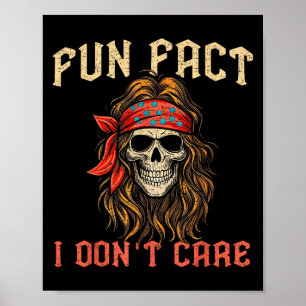 Poster Fun Fact Je ne me soucie pas Drôle Skeleton Citati