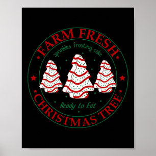 Poster Fun Farm Fresh Christmas Tree Cakes Family Xmas Pa