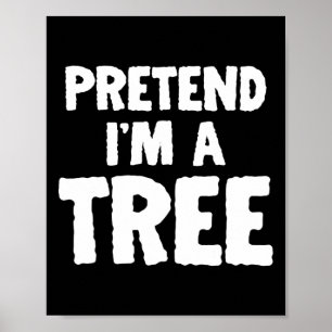 Poster Fun Halloween Faire semblant d'être un arbre
