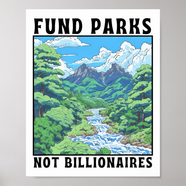 Poster Fund Parks Not Billionaires  (Devant)