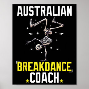 Poster Funky Australian Breakdance Coach Skeleton Hallowe