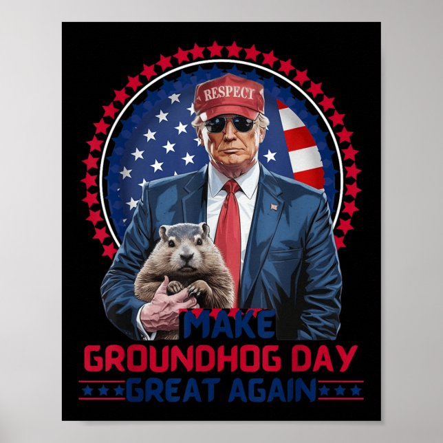 Poster Funky Cool Trump Groundhog Make Groundhog Day Grea (Devant)