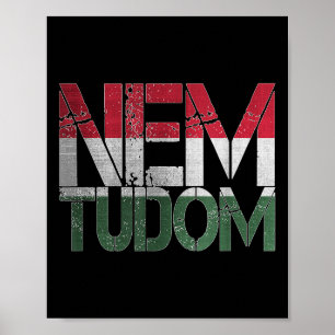 Poster Funky Hongrie Racines Magyar Nem Tudom I D