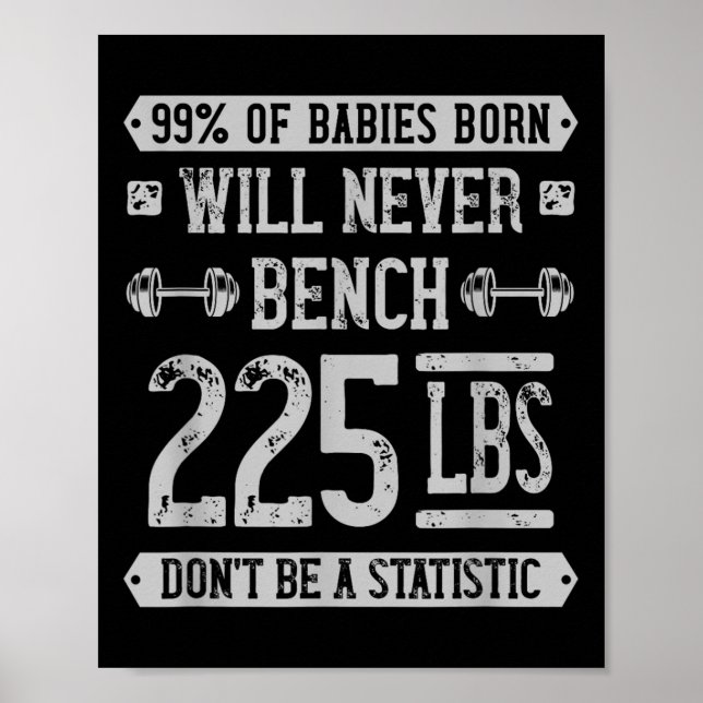 Poster Funny 225 Pound Banch Presse Gym - Ne Soyez Pas Un (Devant)