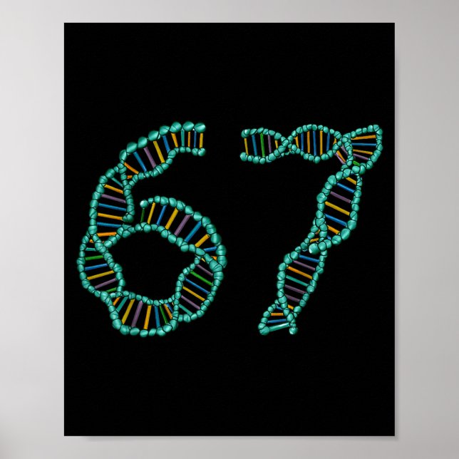 Poster Funny 67 Number Meme Dna Replication Molecular Sci (Devant)