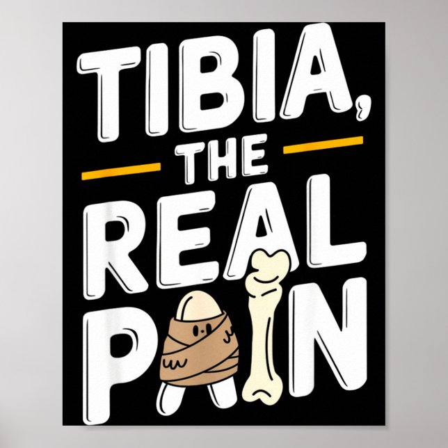 Poster Funny Anatomy Going Tibia Okay Broken Leg Gift For (Devant)