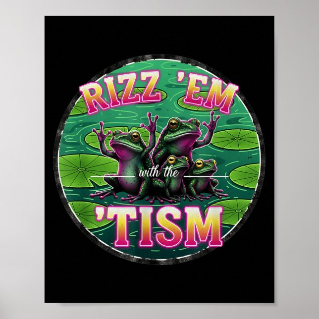 Poster Funny Autism Rizz Em With The Tism Frog Meme Autis (Devant)
