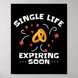 Poster Funny Bachelor Bachelorette Party Single Life Jga