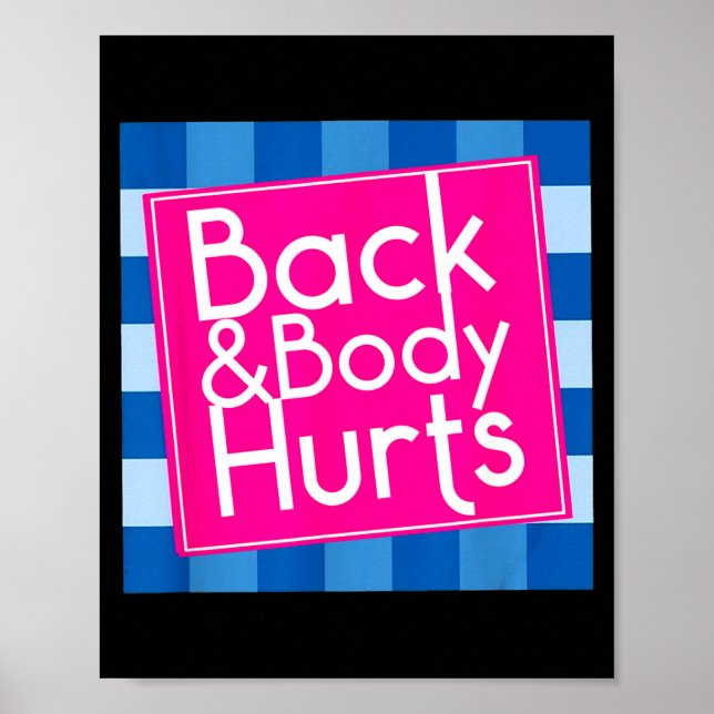 Poster Funny Back Body Hurts Quote Exercise Workout Gym  (Devant)