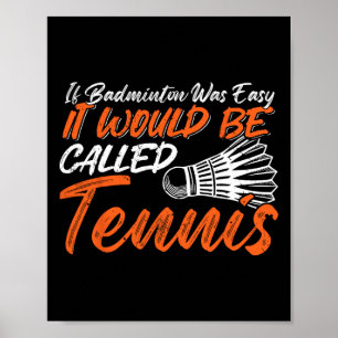 Poster Funny Badminton Humour Smash Shuttle Birdie Sport 