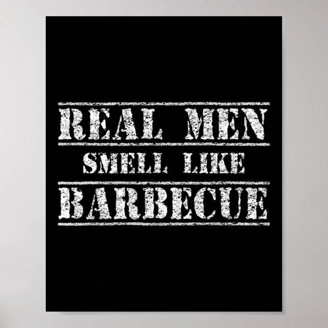 Poster Funny Bbq Grilling Gift Shirt Real Men Smell Like  (Devant)