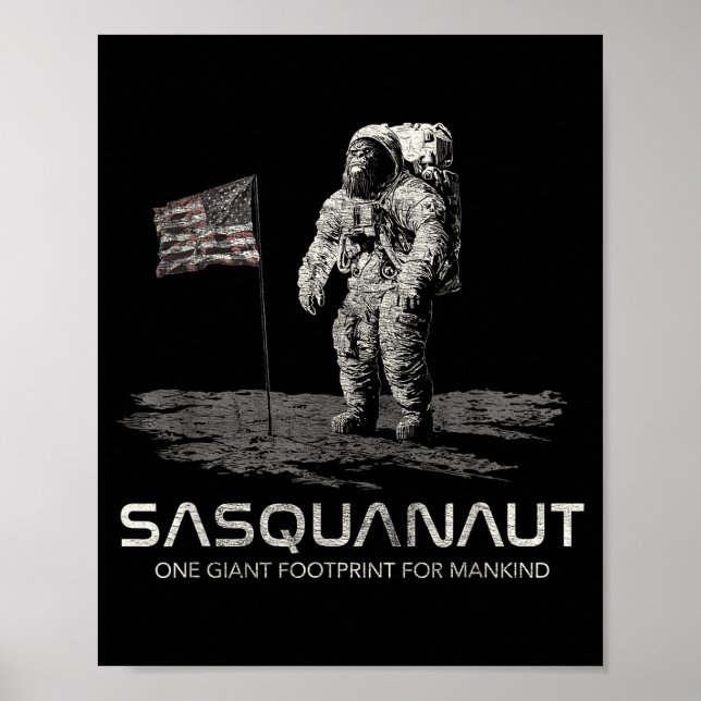 Poster Funny Bigfoot Sasquatch Space Sasquanaut  (Devant)