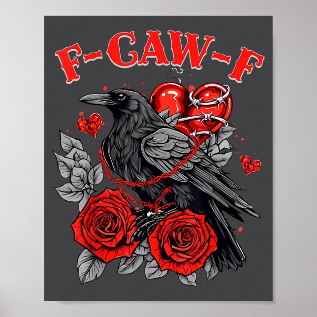 Poster Funny Black Bird F-caw-f Anti Valentines Day Singl (Devant)