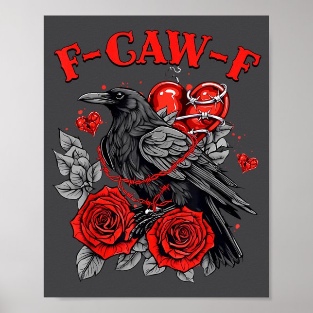Poster Funny Black Bird F-caw-f Anti Valentines Day Singl (Devant)