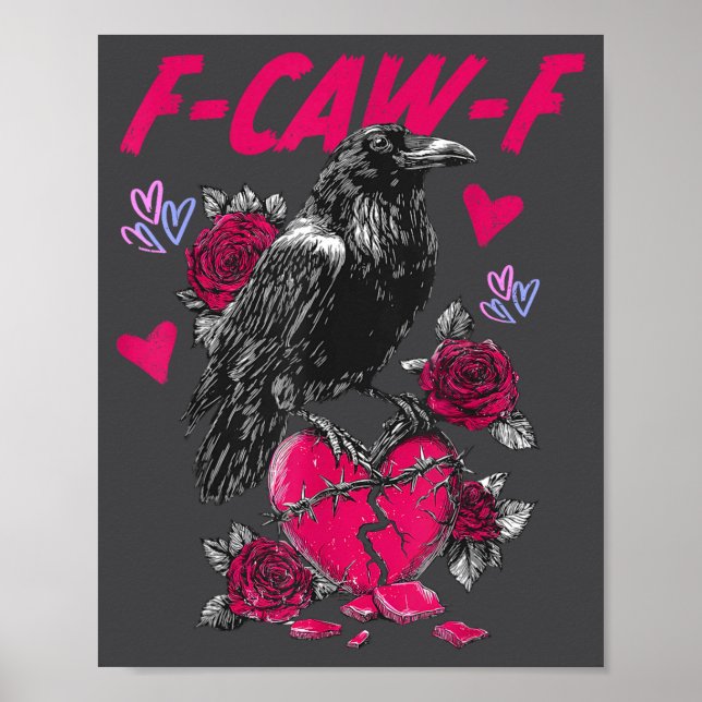 Poster Funny Black Bird F-caw-f Anti Valentines Day Singl (Devant)