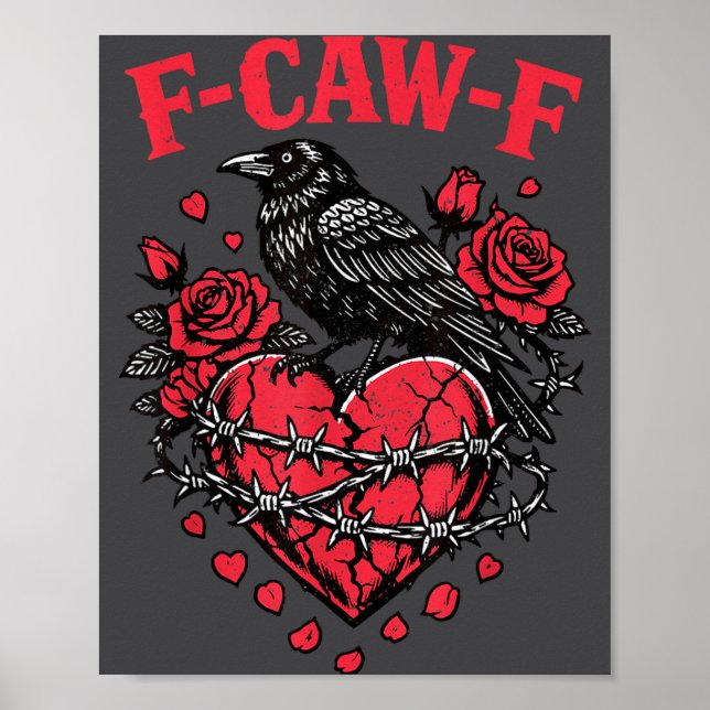 Poster Funny Black Bird F-caw-f Anti Valentines Day Singl (Devant)