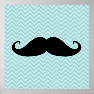 Poster Funny Black Mustache And Blue Chevron Pattern