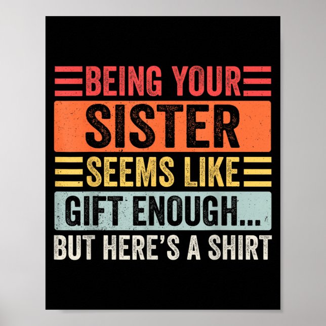 Poster Funny Brother Sarcastic Sibling Humor Quote From S (Devant)