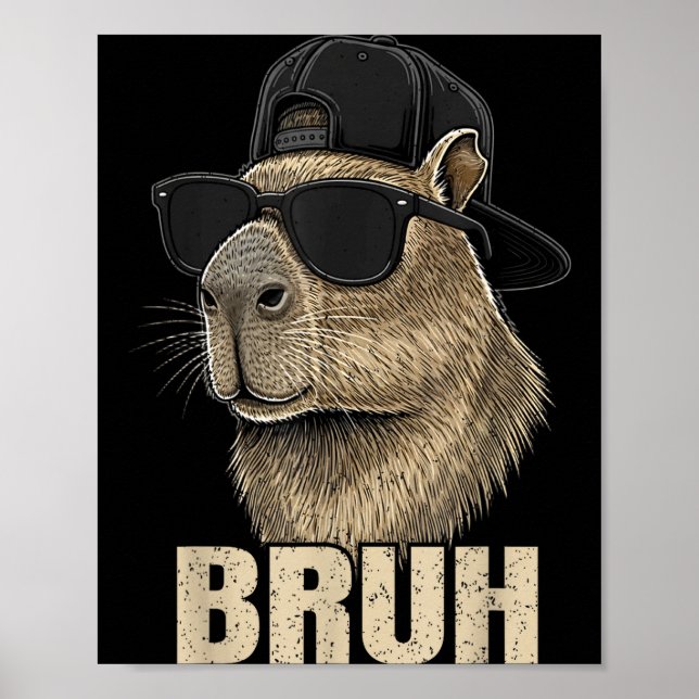 Poster Funny Bruh Meme Capybara Lover Cool Sungles For Me (Devant)