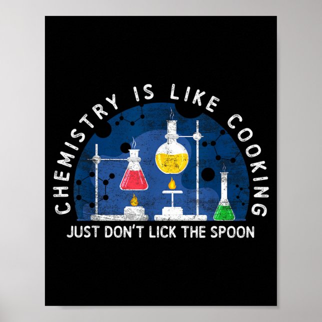Poster Funny Chemist Chemistry Is Like Cooking Science Ne (Devant)
