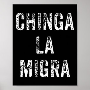 Poster Funny Chinga La Migra La patrouille frontalière me