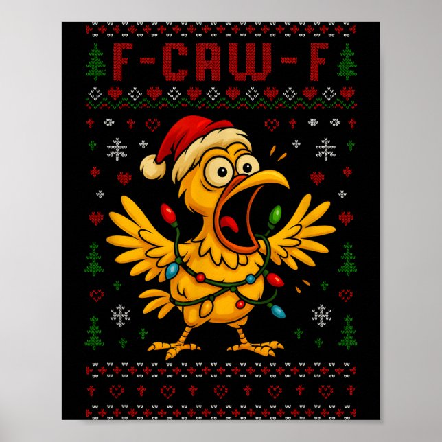 Poster Funny Christmas Chicken F-caw-f Rooster Meme Humor (Devant)
