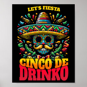 Poster Funny Cinco De Mayo Cool Cinco De Drinko