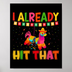 Poster Funny Cinco De Mayo Cute Pinata J'Ai Déjà Frappé Q