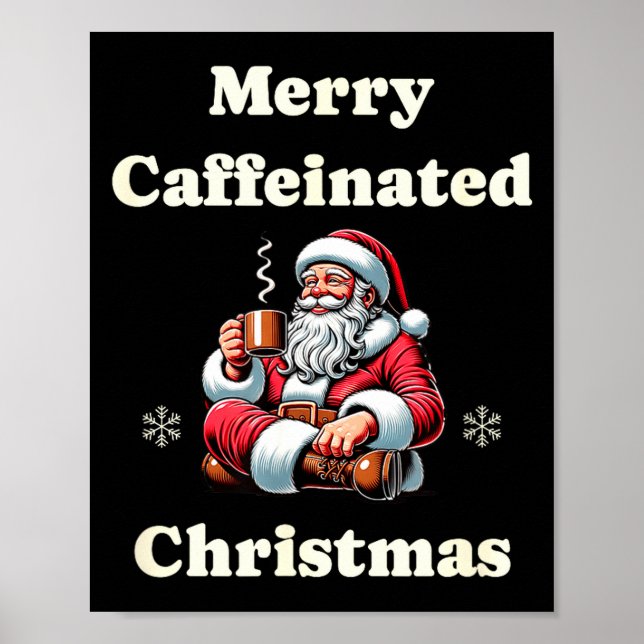 Poster Funny Coffee Lover Holiday Merry Caffeinated Chris (Devant)