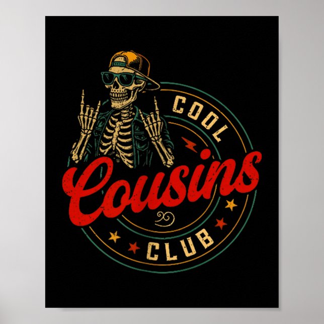 Poster Funny Cool Cousins Club Shirt Cousin Crew Skeleton (Devant)