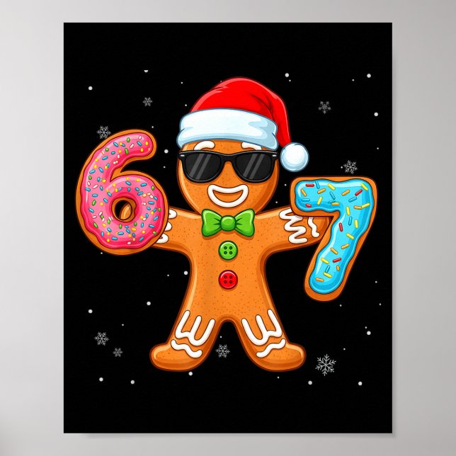 Poster Funny Cool Gingerbread Six Seven 67 Ice Cream Drip (Devant)