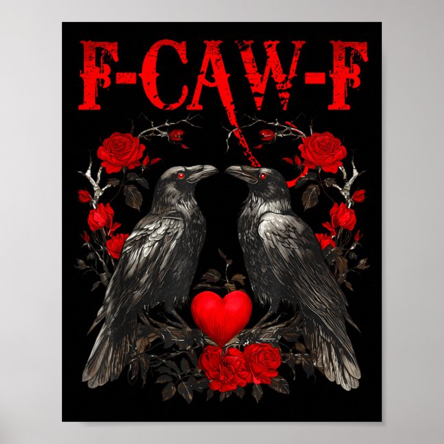 Poster Funny Crow F-caw-f Valentines Day Black Bird Fcawf (Devant)