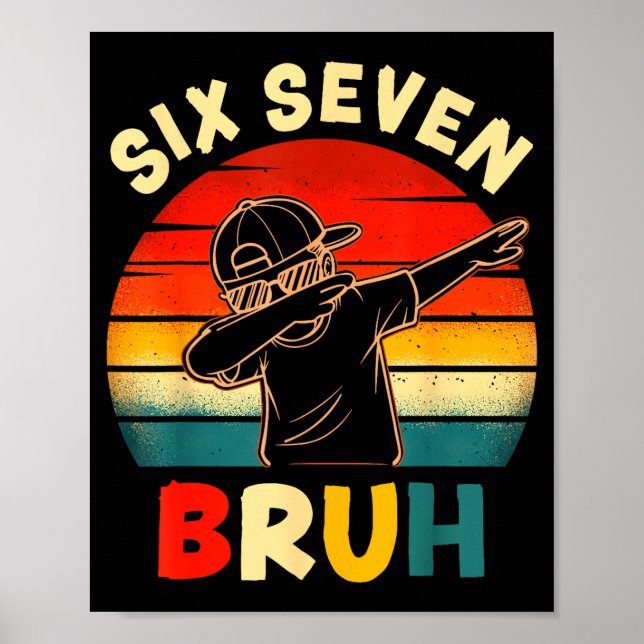 Poster Funny Dabbing Boy Six Seven Bruh 67 Meme 6 7 Slang (Devant)
